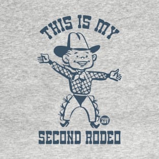 second rodeo T-Shirt